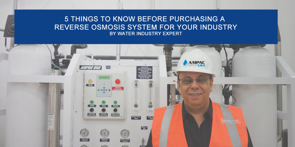 5 Things to Know Before Purchasing a Reverse Osmosis System for Your Industry